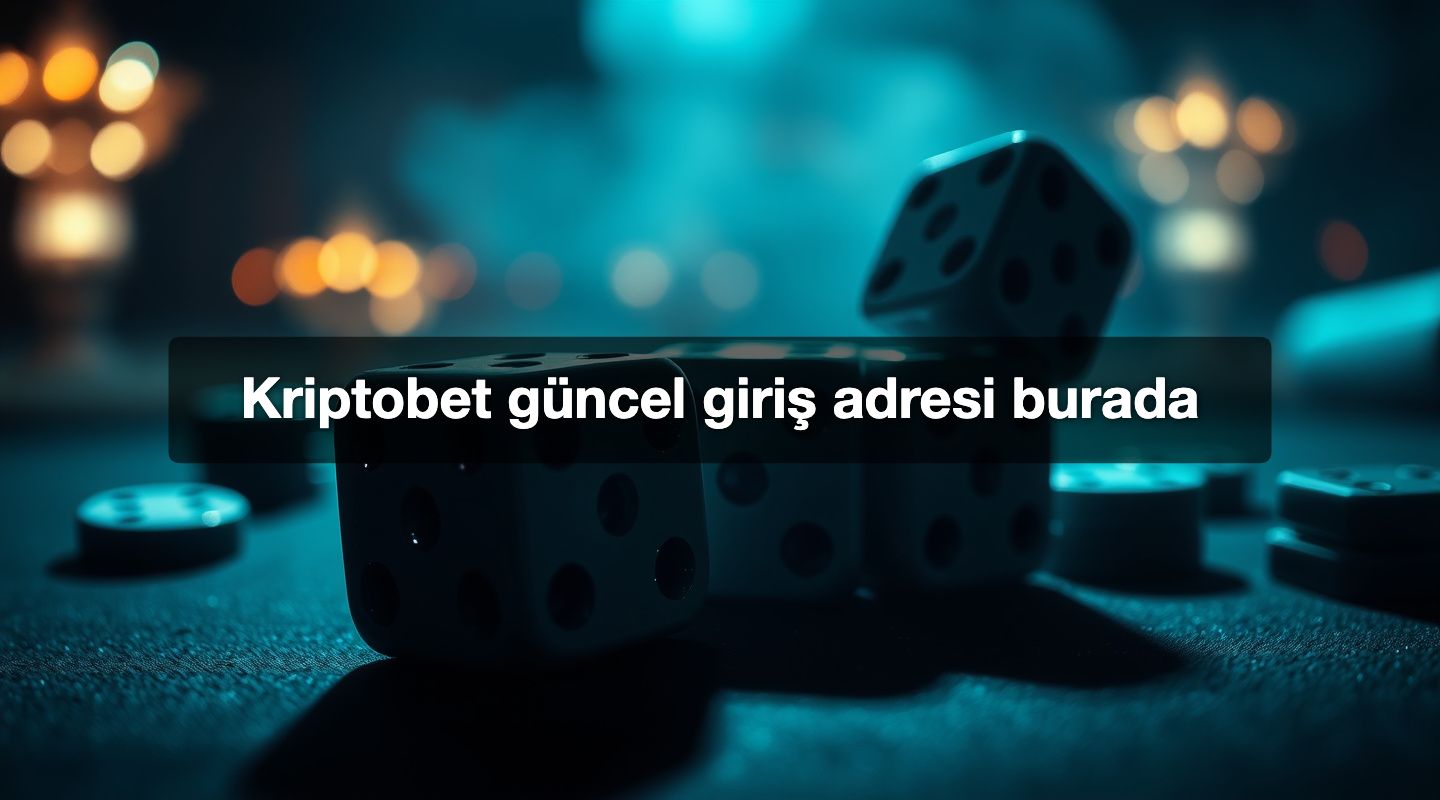 Kriptobet güncel giriş adresi burada